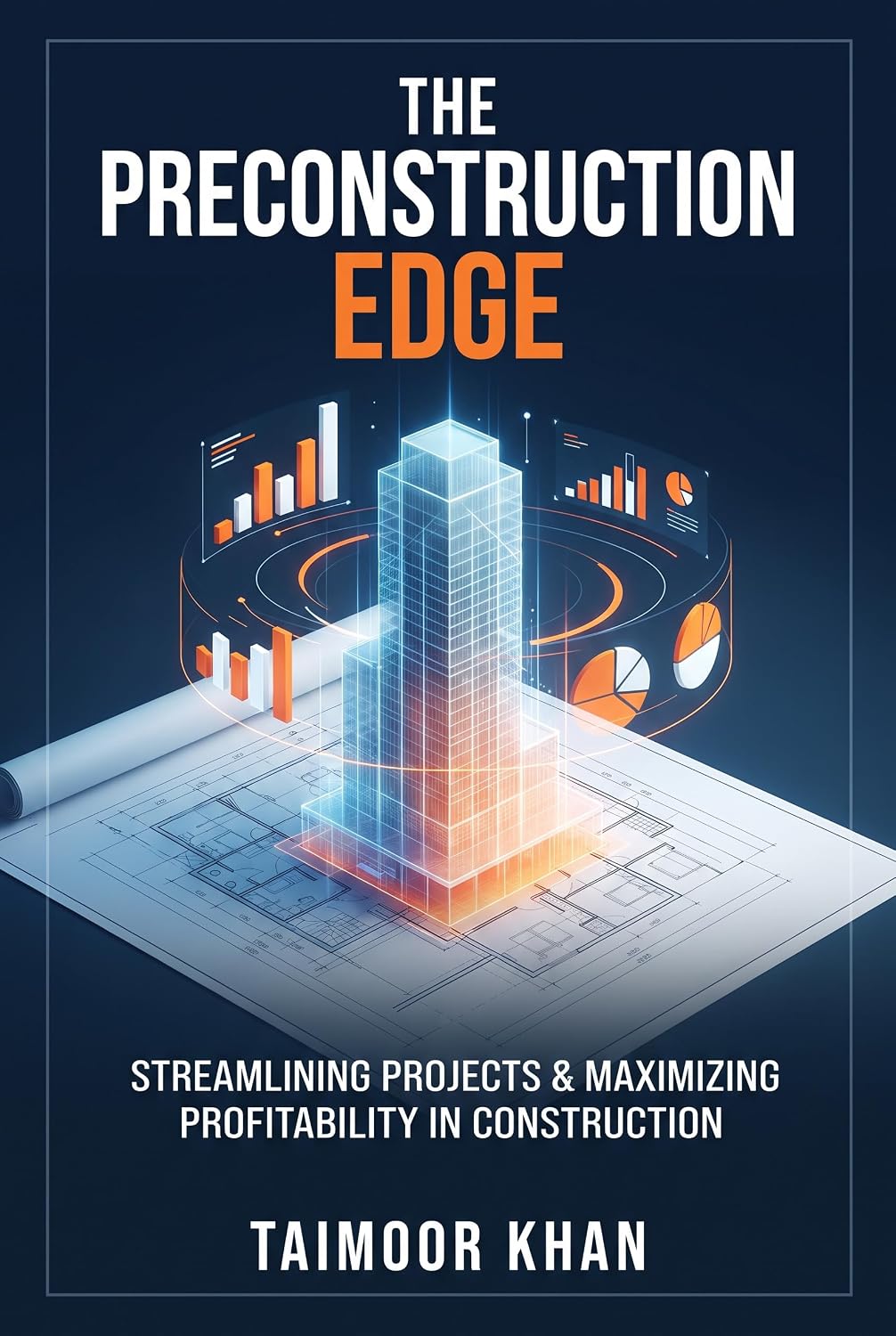 The Preconstruction Edge: From Estimating Numbers to Leading Projects (English Edition) baixar o livro de graça