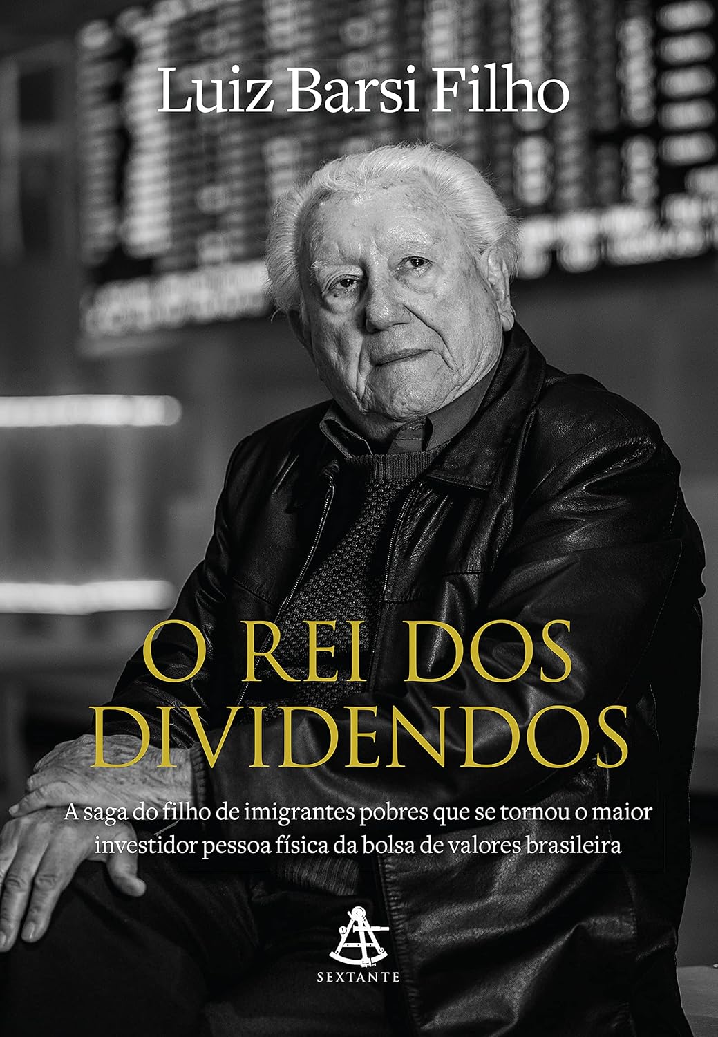 O rei dos dividendos: A saga do filho de imigrantes pobres que se tornou o maior investidor pessoa física da bolsa de valores brasileira baixar livro de graça