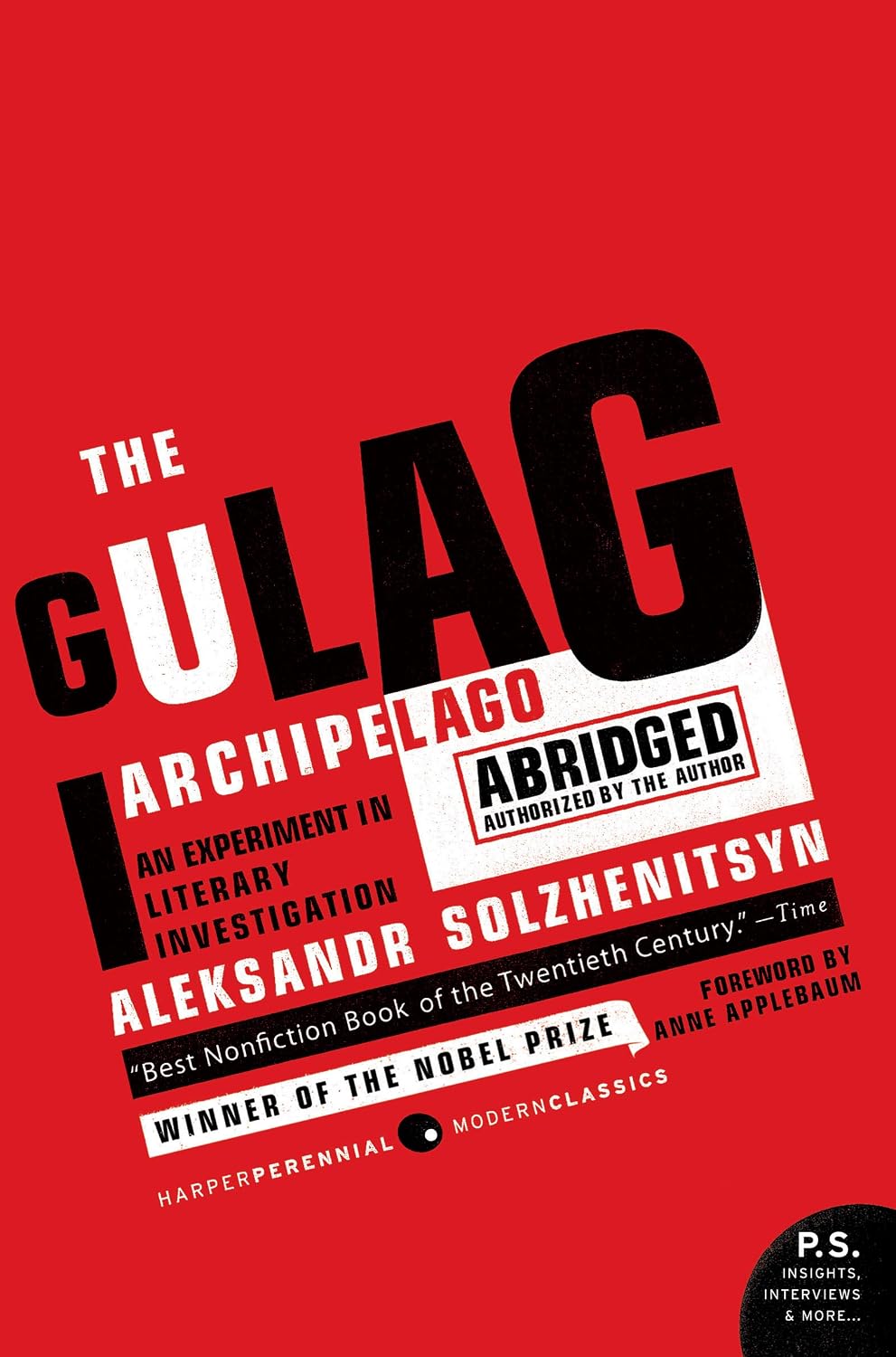 The Gulag Archipelago: The Authorized Abridgement (English Edition)
