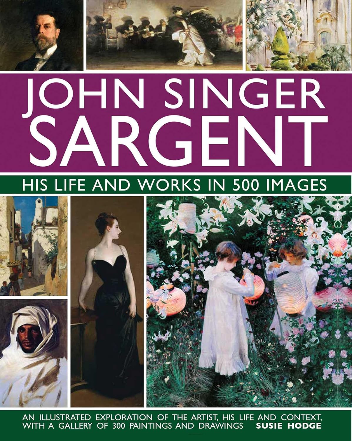 capítulo por capítulo baixar John Singer Sargent: His Life and Works in 500 Images: An Illustrated Exploration of the Artist, His Life and Context, with a Gallery of 300 Paintings and Drawings