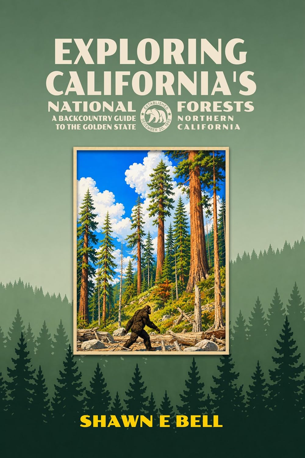 Exploring California's National Forests - A Backcountry Guide to the Golden State: Northern California (English Edition)