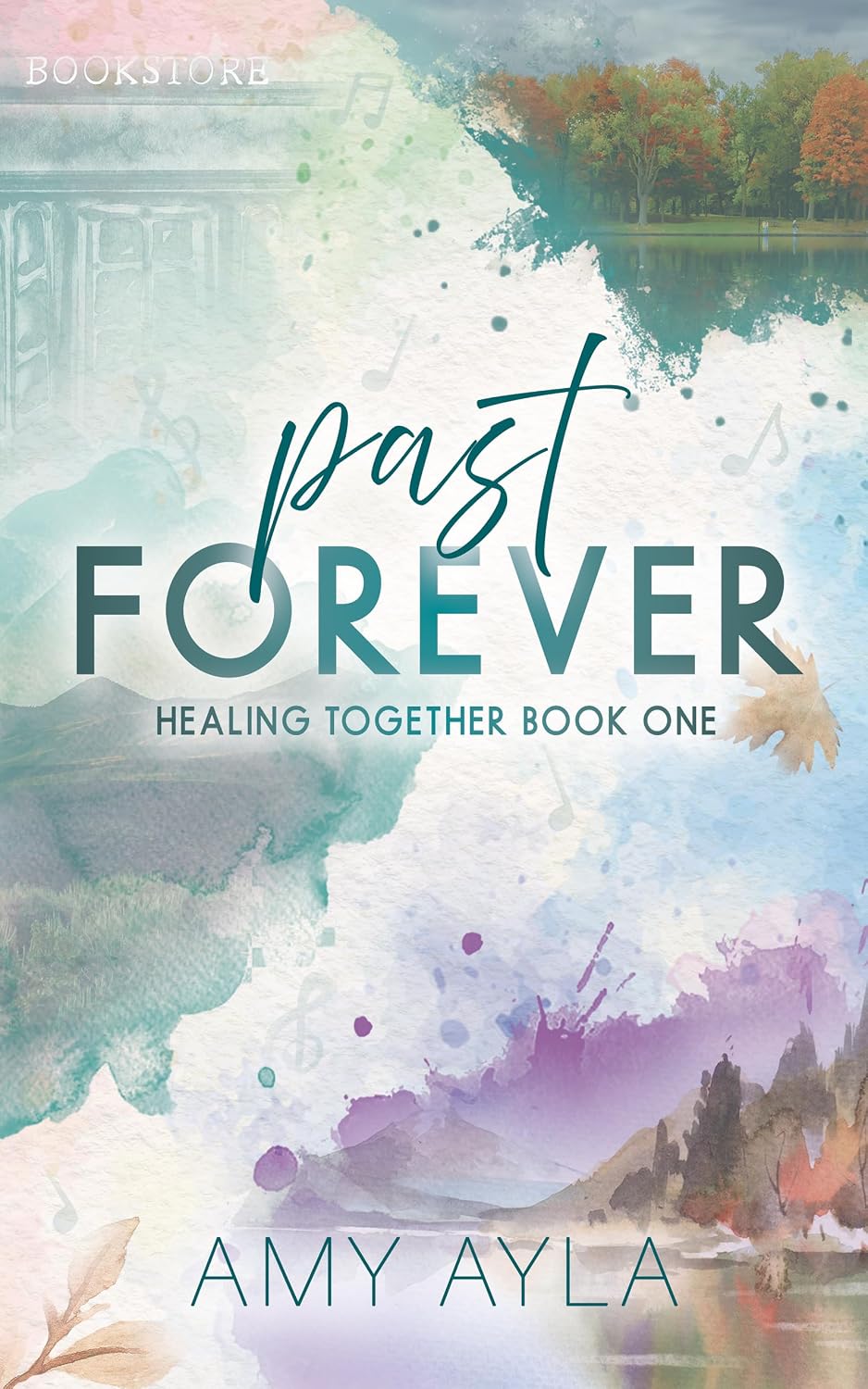 Past Forever: Healing Together Book One (Healing Together Series 1) (English Edition) baixar o livro de graça