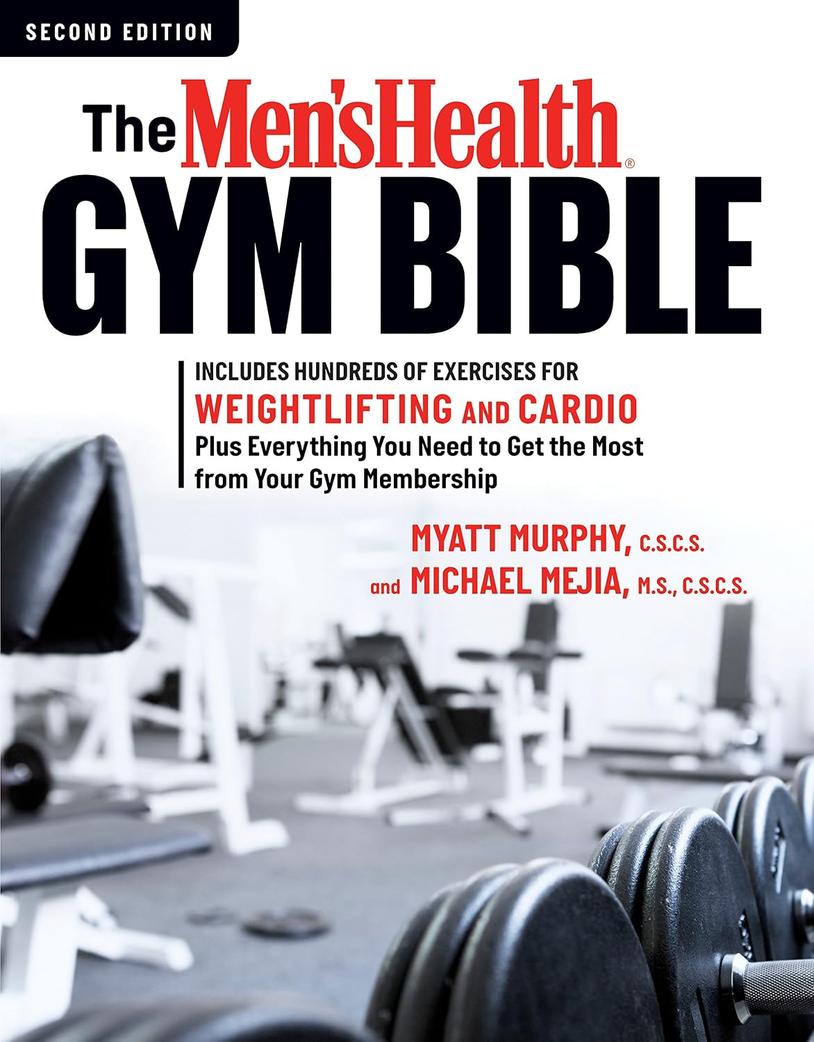 capítulo por capítulo baixar The Men's Health Gym Bible (2nd Edition): Includes Hundreds of Exercises for Weightlifting and Cardio (English Edition)