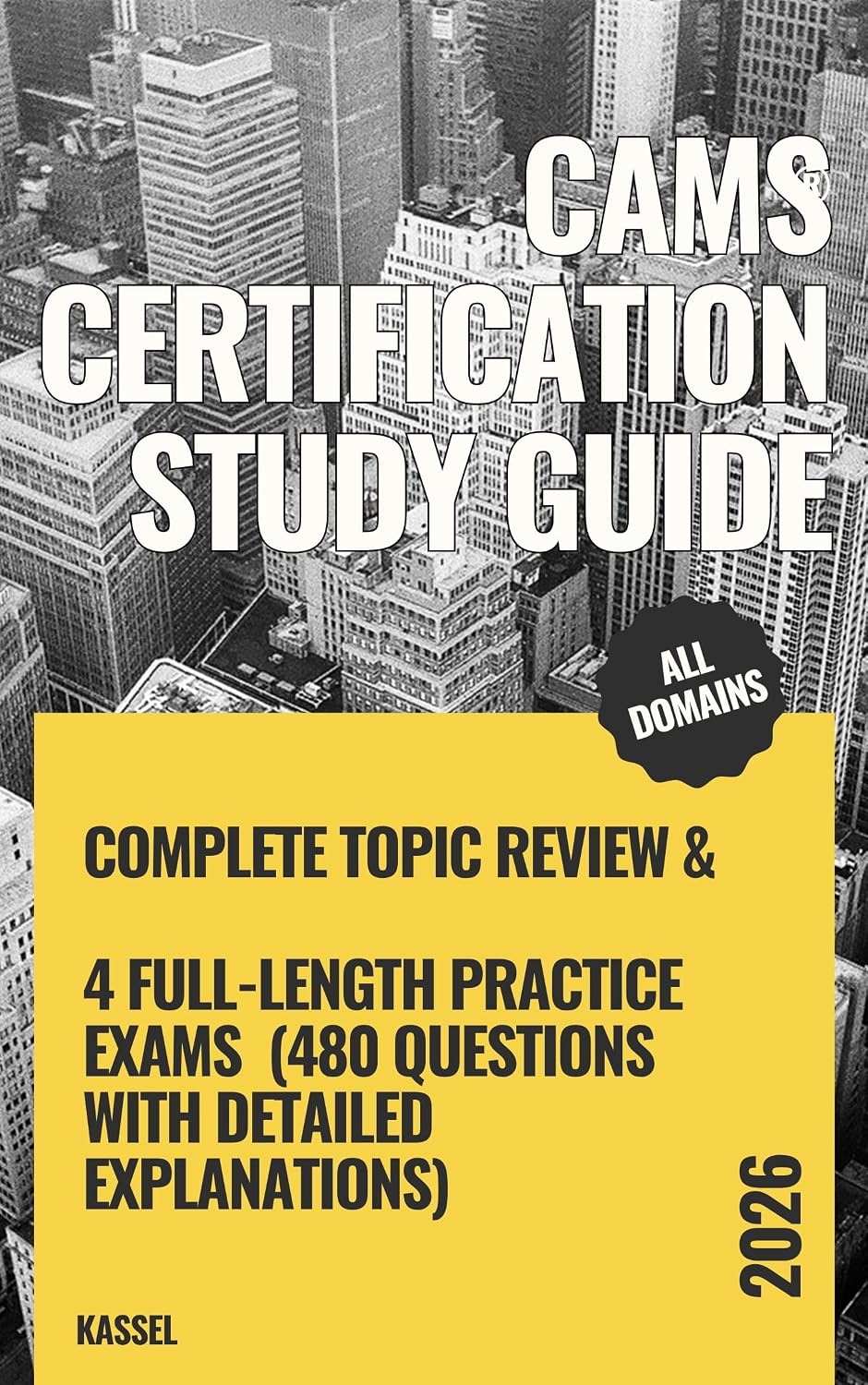CAMS CERTIFICATION STUDY GUIDE: Complete Topic Review + 4 Full-Length Practice Exams (480 Questions with Detailed Explanations) (English Edition) baixar livro de graça