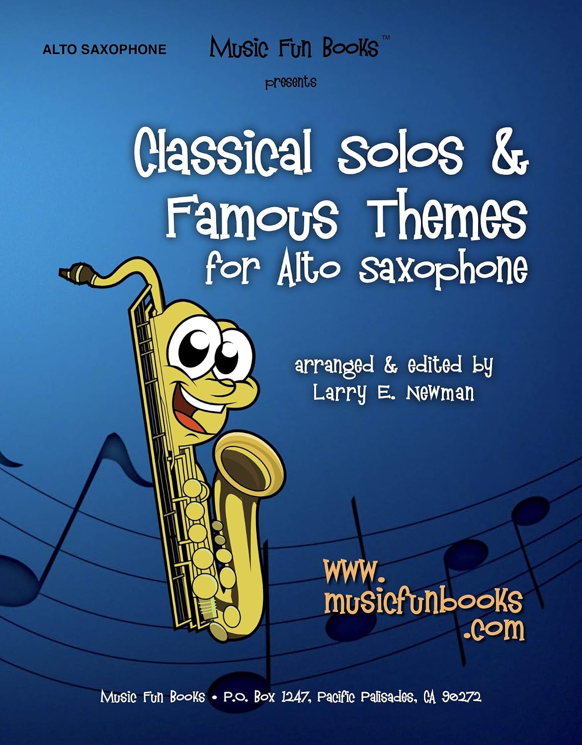 Classical Solos & Famous Themes for Alto Saxophone (Classical Solos and Famous Themes Series) (English Edition) baixar o livro de graça