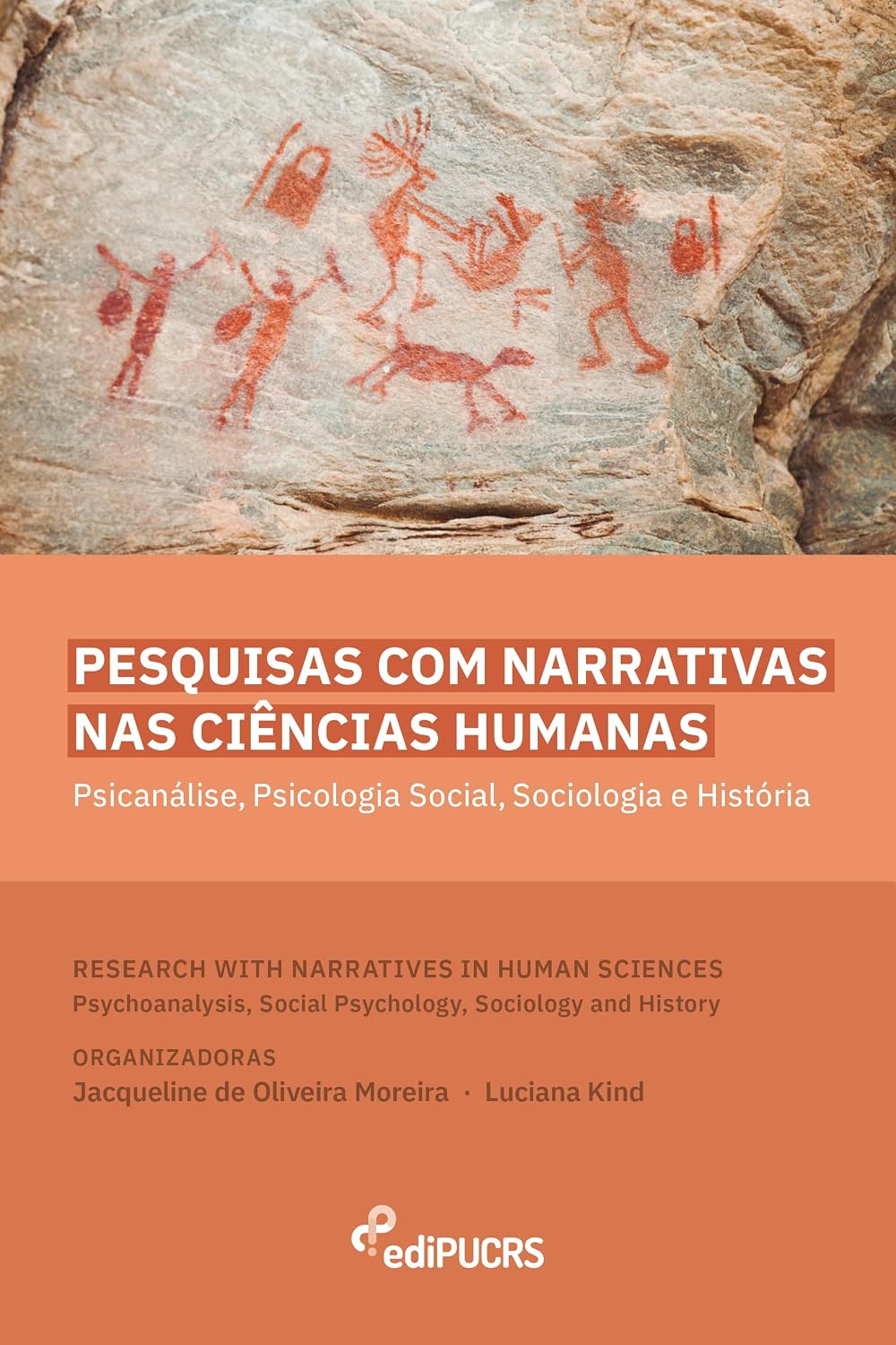 Pesquisas com narrativas nas ciências humanas: psicanálise, psicologia social, sociologia e história = Research with narratives in human sciences:... social psychology, sociology and history baixar o livro de graça