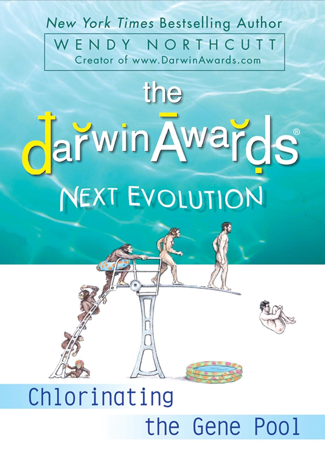 The Darwin Awards Next Evolution: Chlorinating the Gene Pool (English Edition) baixar livro de graça