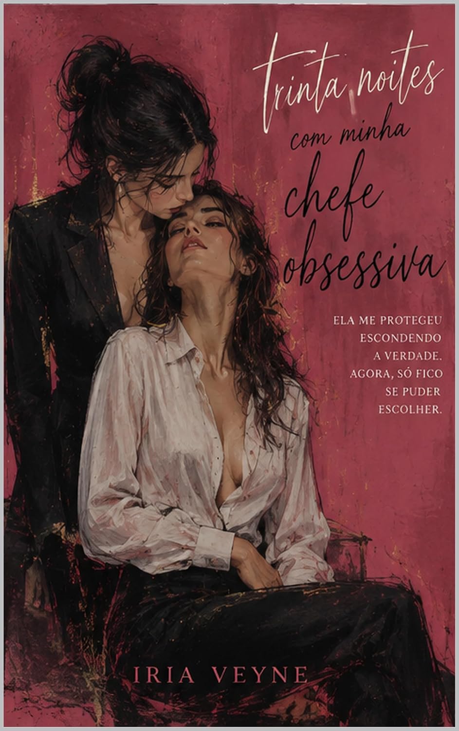 Trinta Noites com Minha Chefe Obsessiva baixar o livro de graça