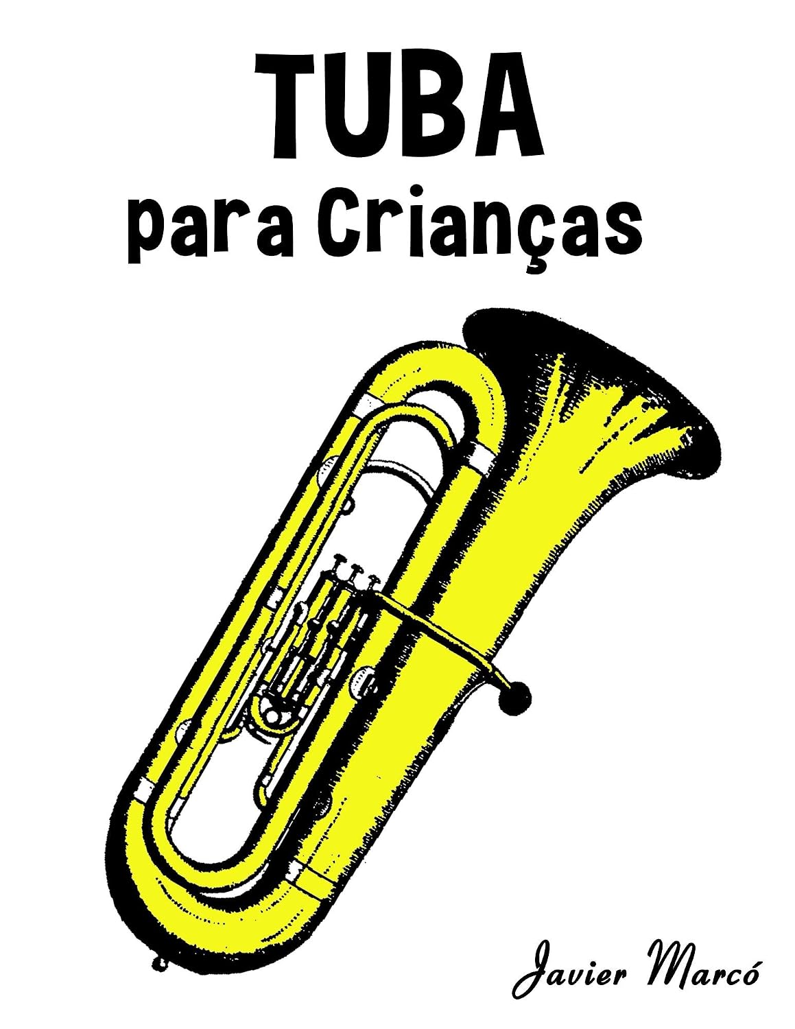 Tuba para Crianças: Canções de Natal, Música Clássica, Canções Infantis e Canções Folclóricas!