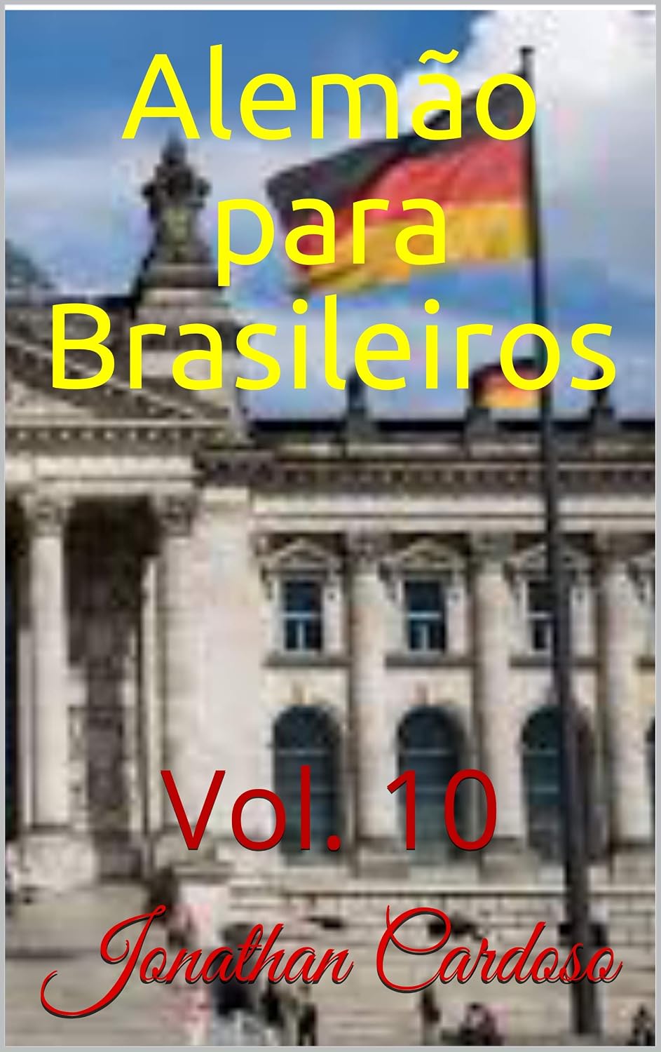 Alemão para Brasileiros: Vol. 10 baixar livro de graça