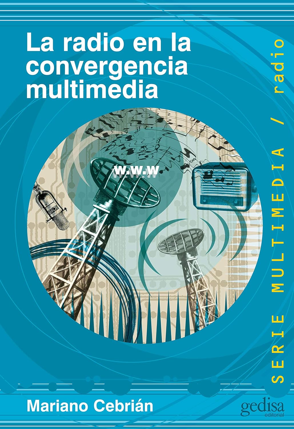 La radio en la convergencia multimedia (Spanish Edition) baixar livro de graça