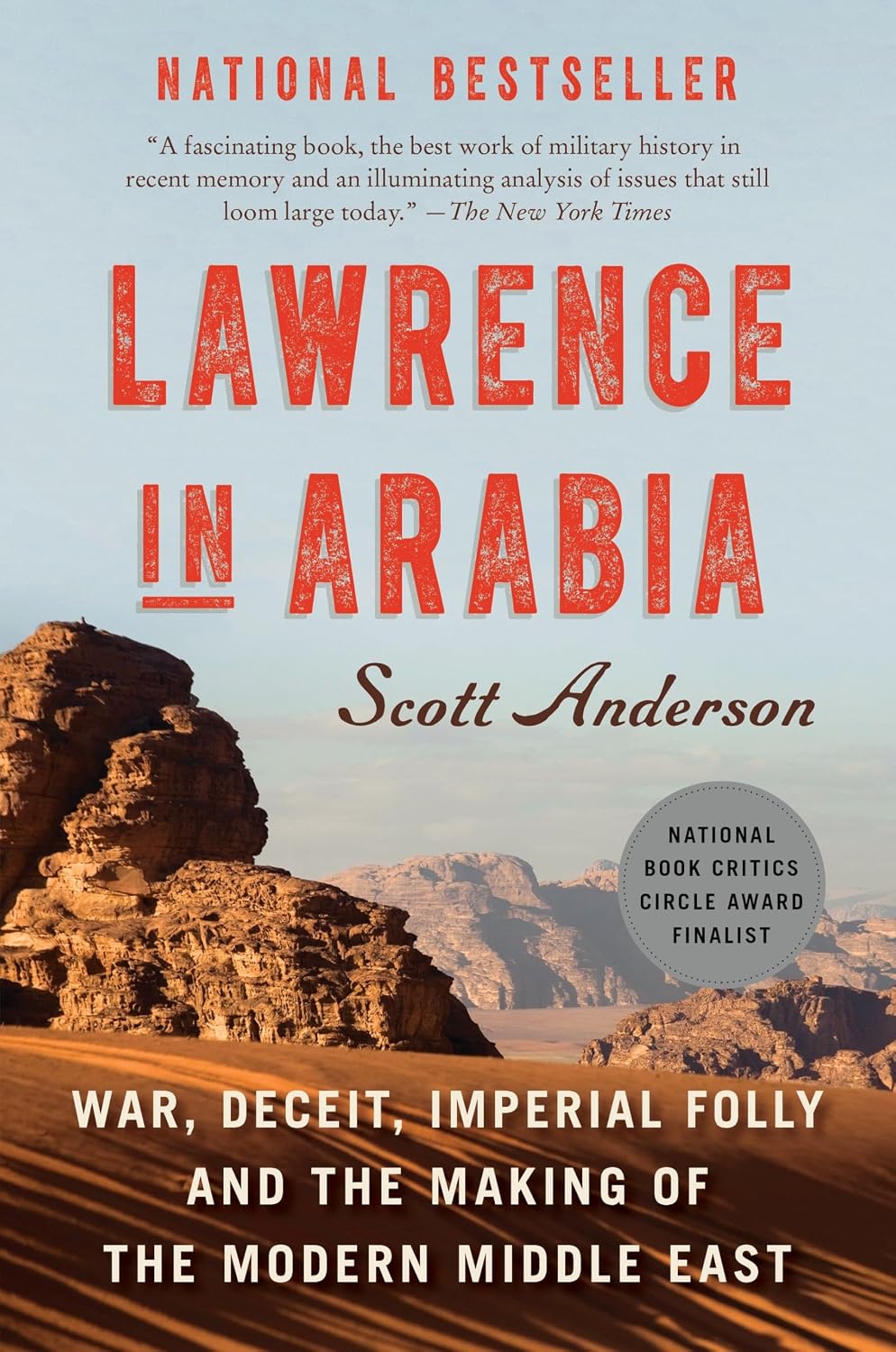 Lawrence in Arabia: War, Deceit, Imperial Folly and the Making of the Modern Middle East baixar livro de graça
