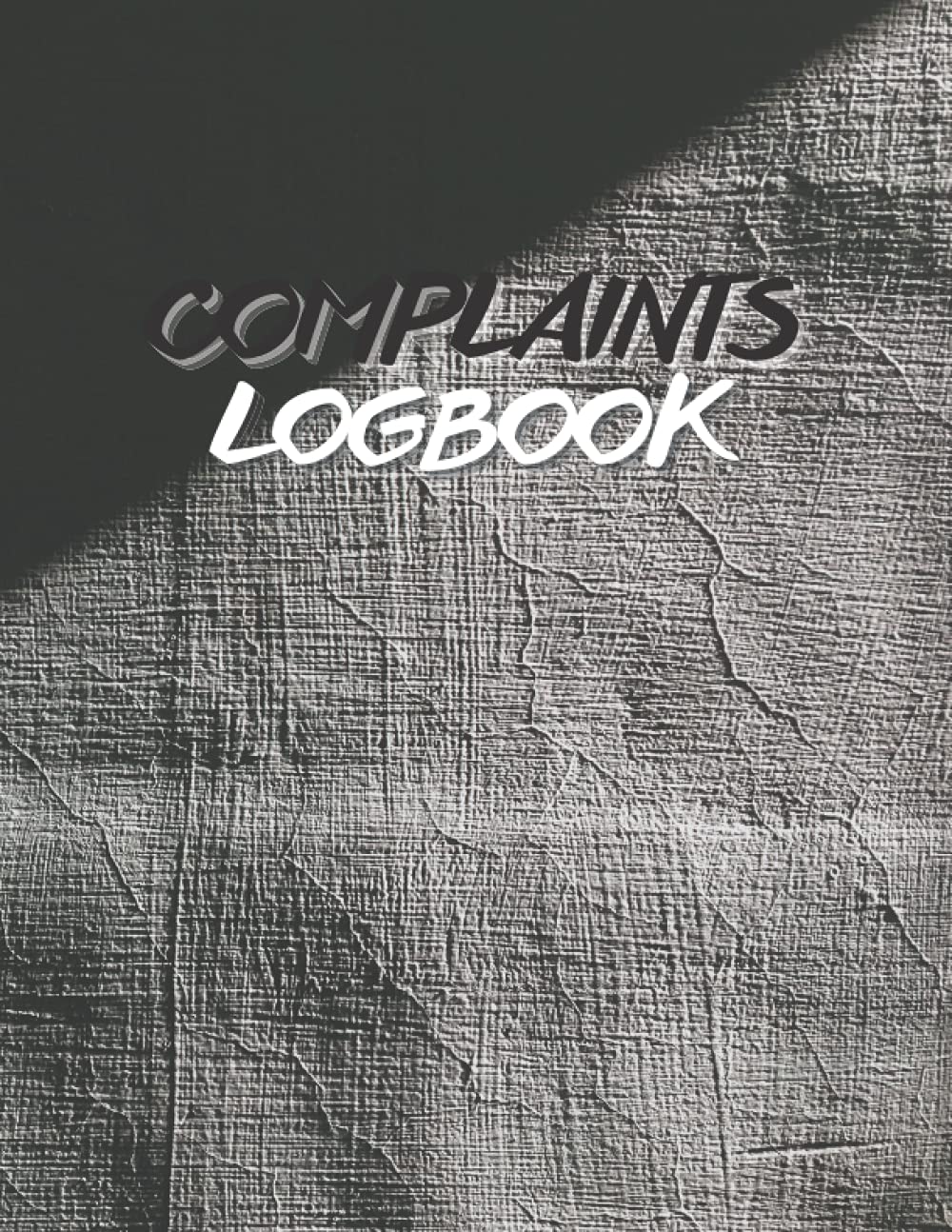 ler totalmente Complaints Logbook: Clients Complaints Tracking Notebook, Book To Keep And Track Complaint Follow up | A Journal To Keep Track of Your Customer Complaints A Perfect Log for Small Business