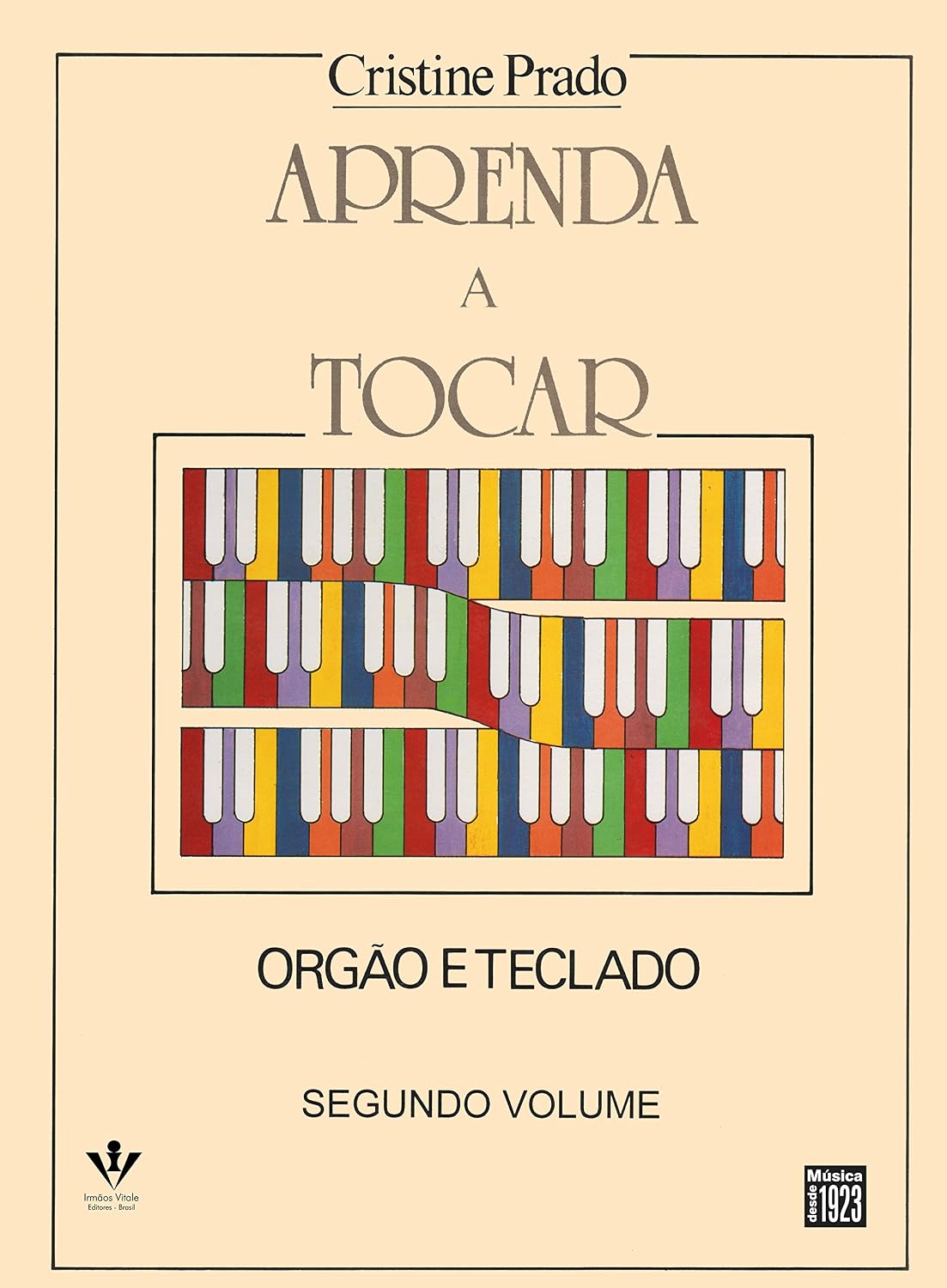 Aprenda a tocar órgão e Teclado - 2º volume