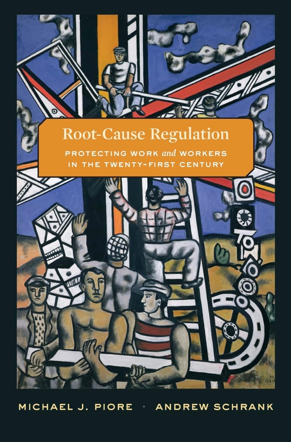 Root-Cause Regulation: Protecting Work and Workers in the Twenty-First Century (English Edition) baixar livro de graça