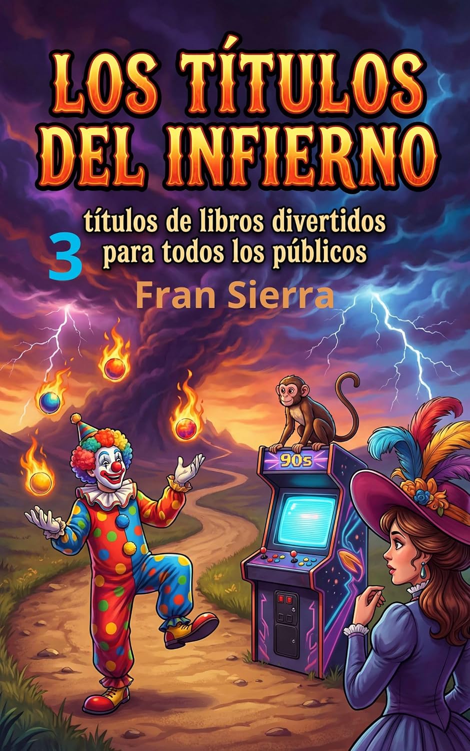 capítulo por capítulo baixar Los títulos del infierno 3: Libros divertidos, originales y entretenidos para todos los públicos (Spanish Edition)