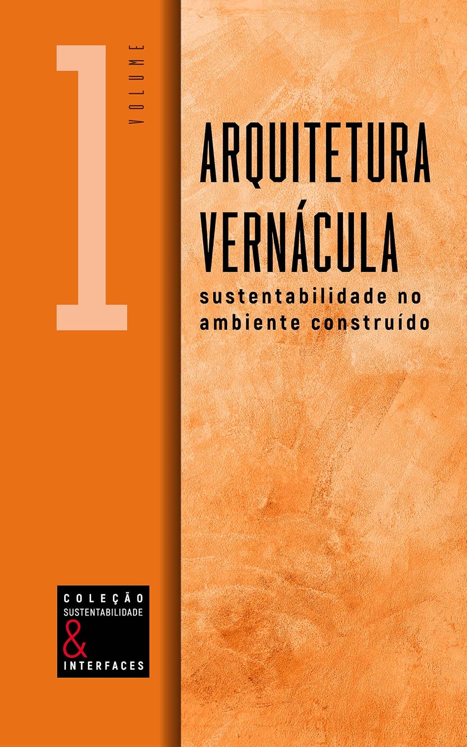 Arquitetura Vernácula & Sustentabilidade no ambiente construído baixar o livro de graça