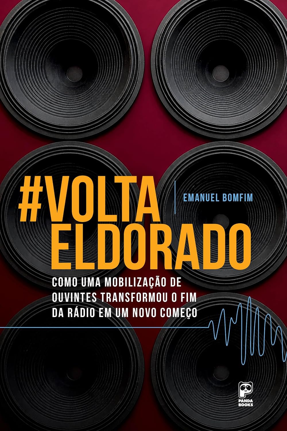 #VoltaEldorado: Como uma mobilização de ouvintes transformou o fim da rádio em um novo começo baixar livro de graça