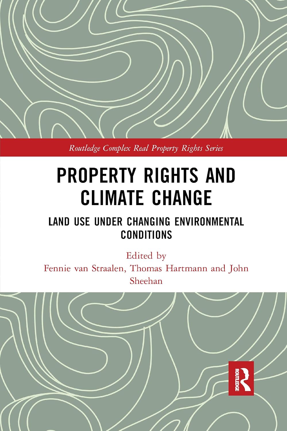 Property Rights and Climate Change: Land Use Under Changing Environmental Conditions baixar o livro de graça