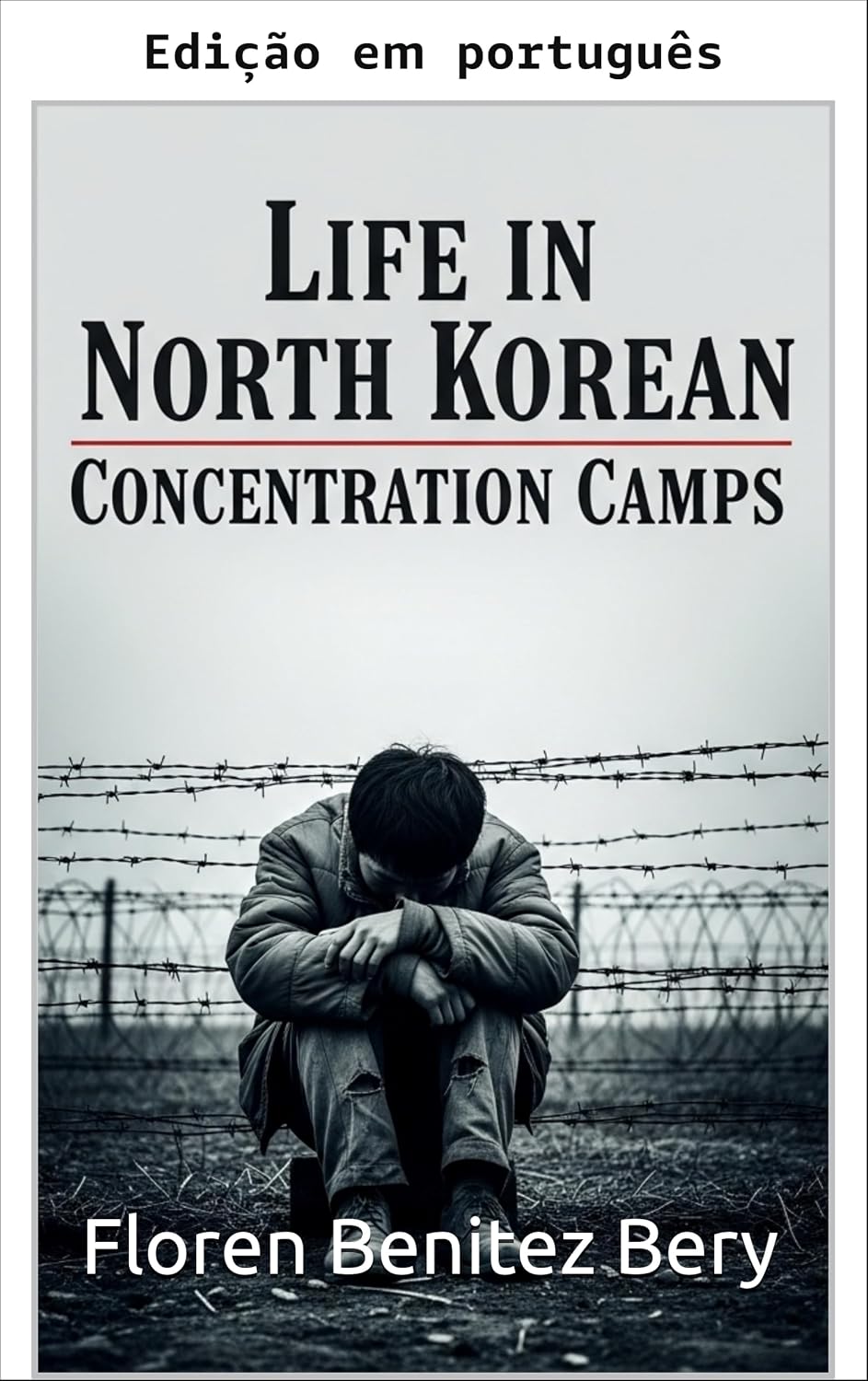 capítulo por capítulo baixar Vida nos campos de concentração da Coreia do Norte (Lugares do horror Livro 1)