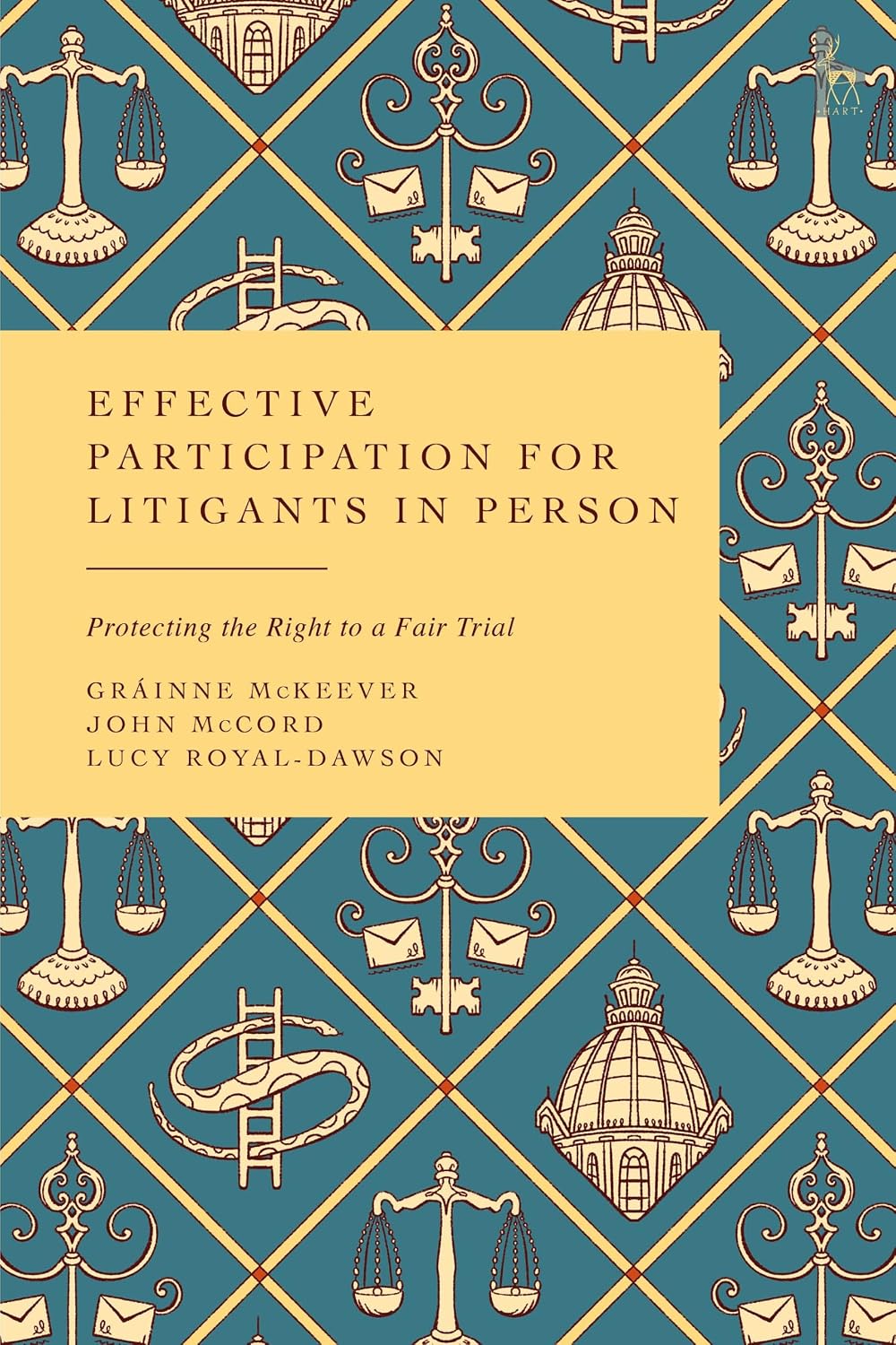 Effective Participation for Litigants in Person: Protecting the Right to a Fair Trial (English Edition) baixar livro de graça