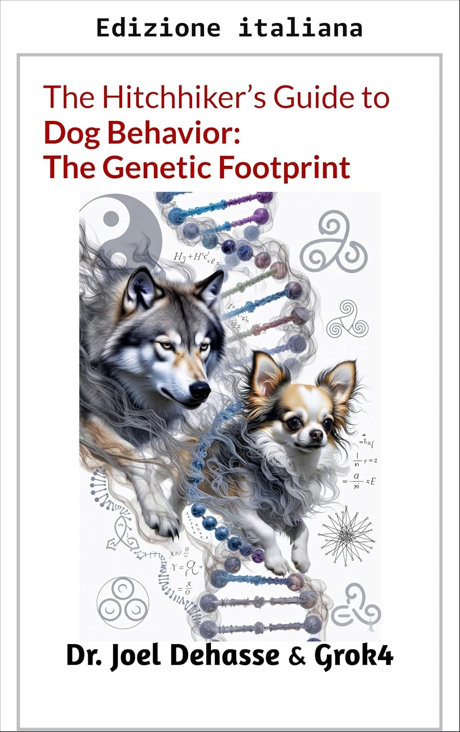 capítulo por capítulo baixar La guida dell'autostoppista al comportamento del cane: L'impronta genetica (Italian Edition)