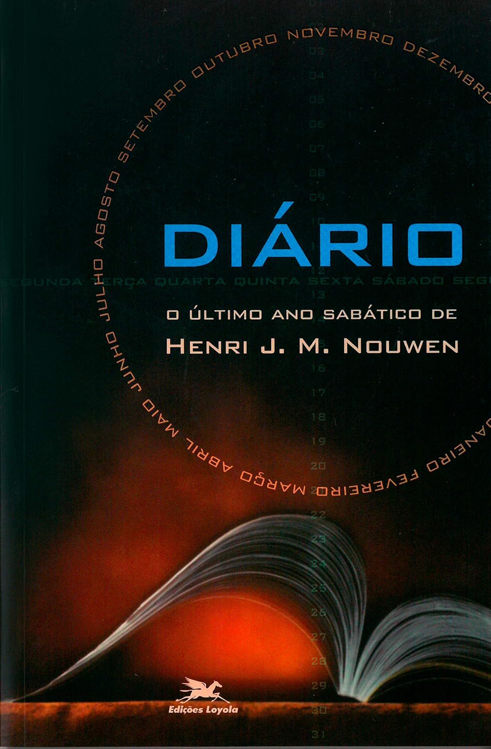 Diário - O último ano sabático de Henri J. M. Nouwen