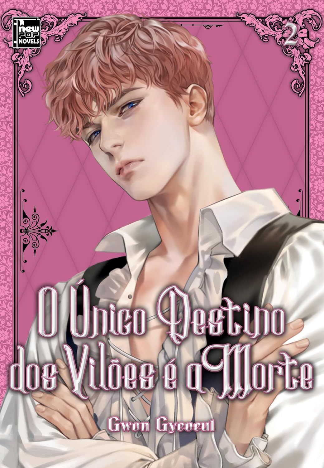 O único Destino dos Vilões é a Morte: Livro 2 de 5 baixar livro de graça