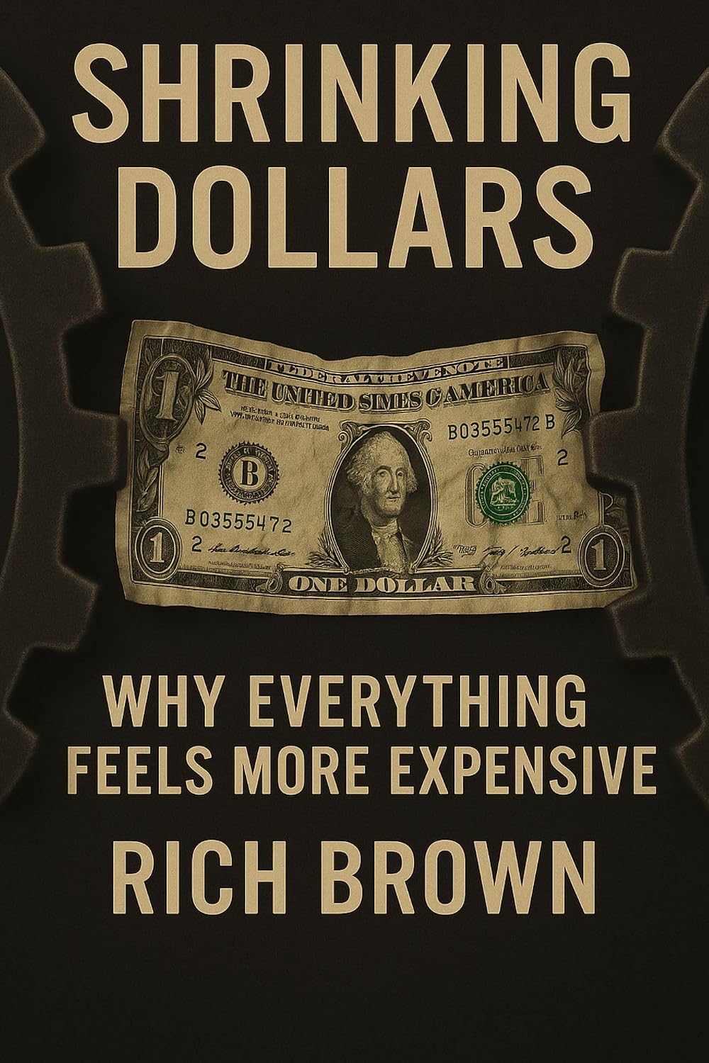 Shrinking Dollars: Why Everything Feels More Expensive (English Edition) baixar livro de graça