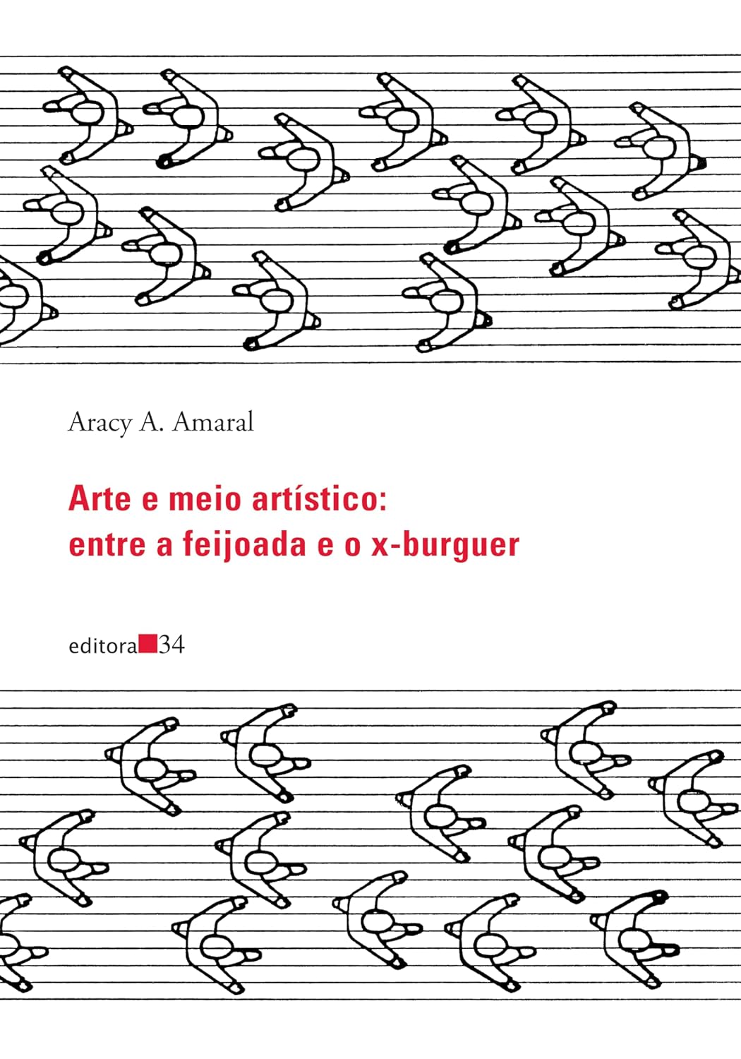 ler totalmente Arte e meio artístico: entre a feijoada e o x-burguer