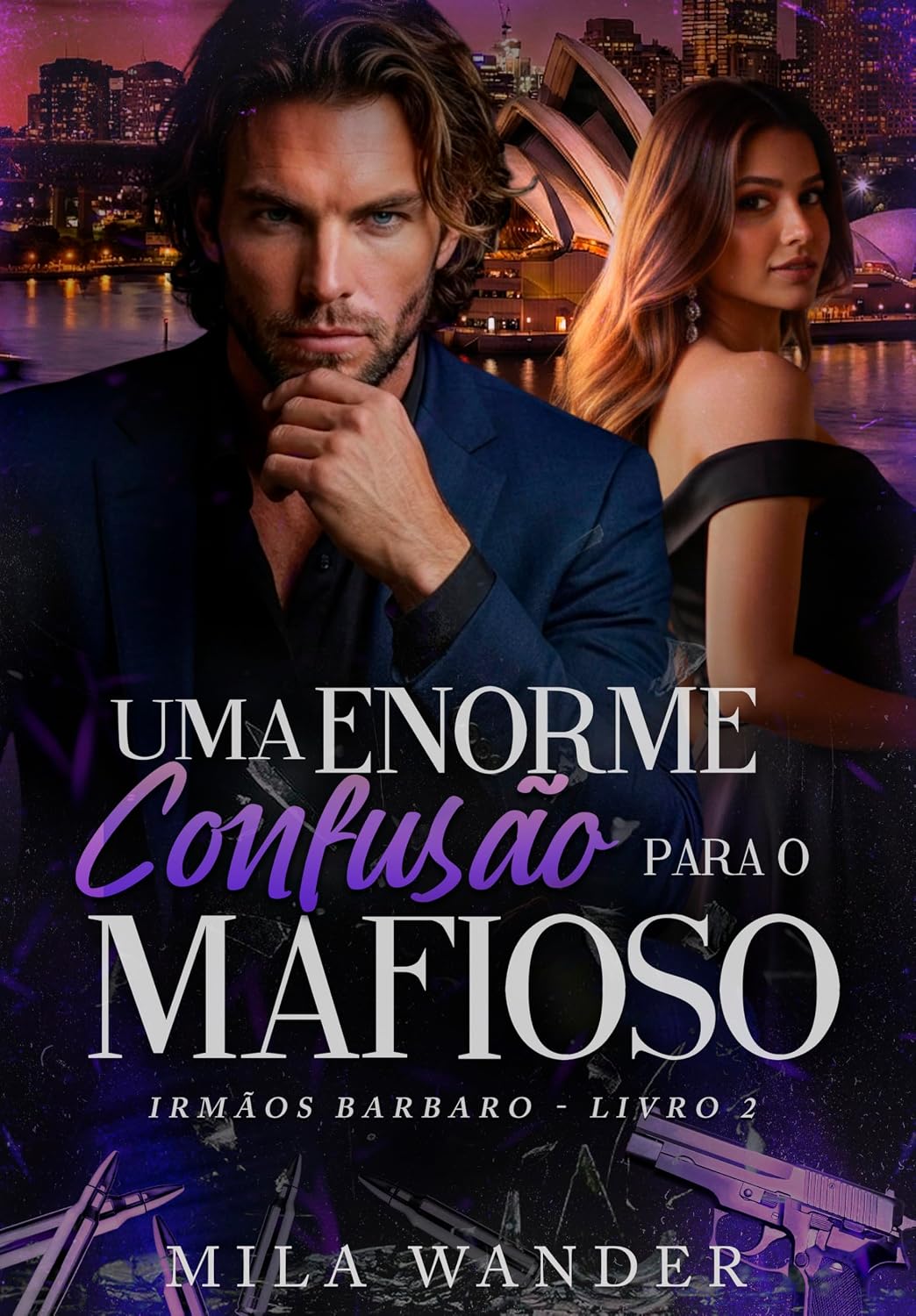Uma ENORME Confusão para o MAFIOSO: Irmãos Barbaro - Livro 2