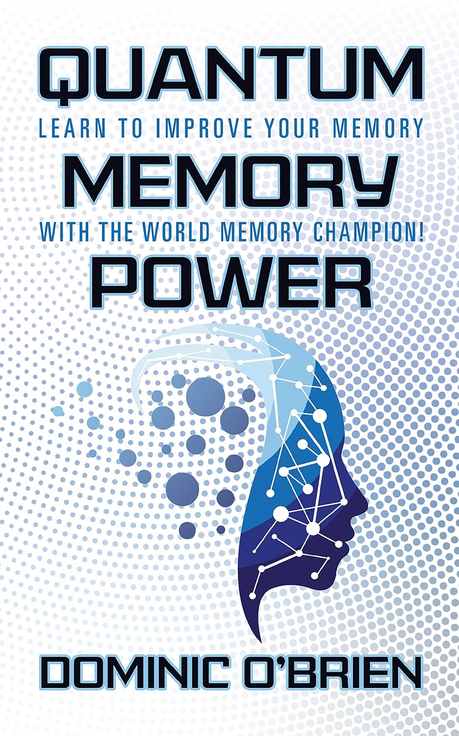 capítulo por capítulo baixar Quantum Memory Power: Learn to Improve Your Memory With the World Memory Champion! (English Edition)