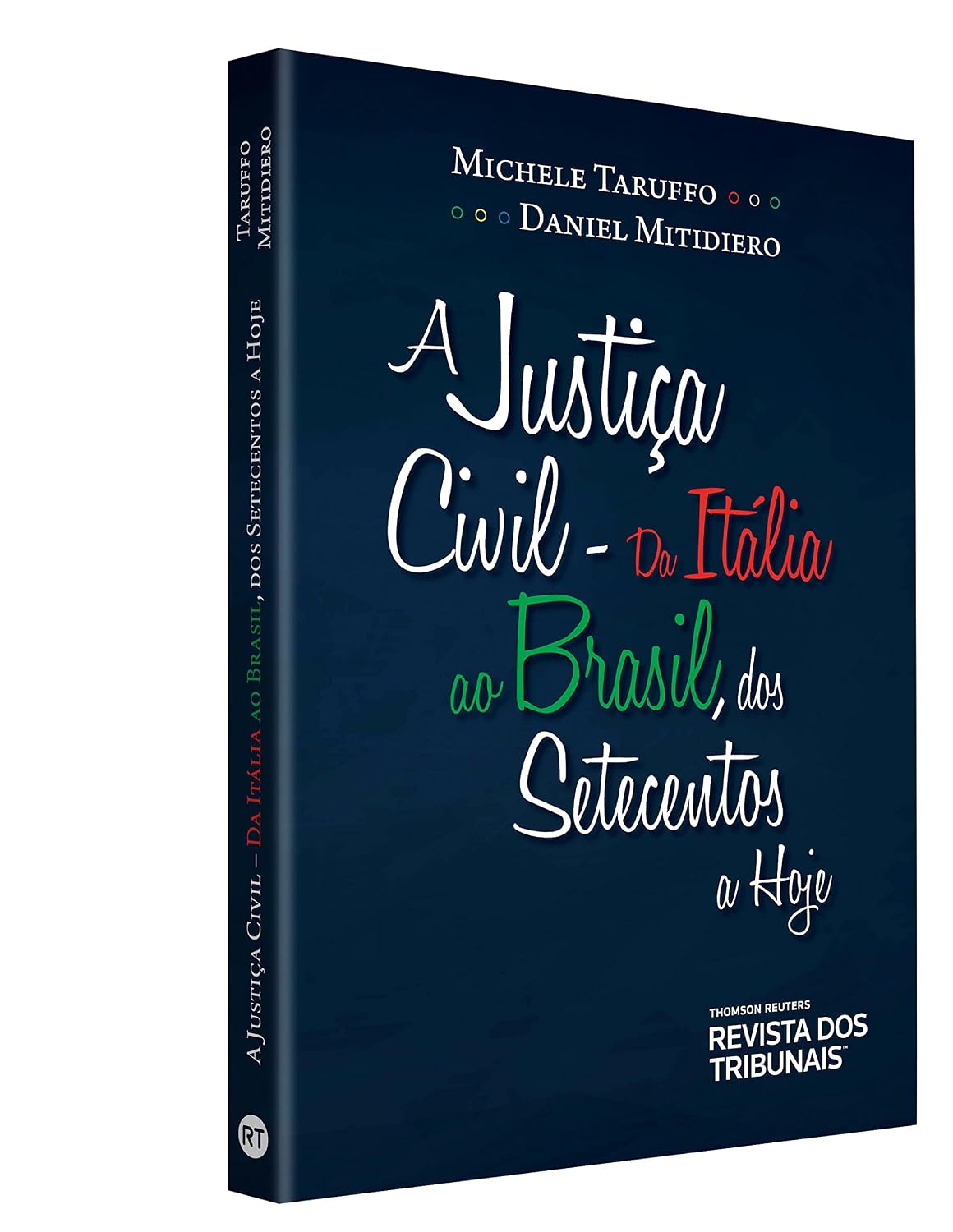 A Justiça Civil. Da Itália ao Brasil, dos Setecentos a Hoje baixar livro de graça