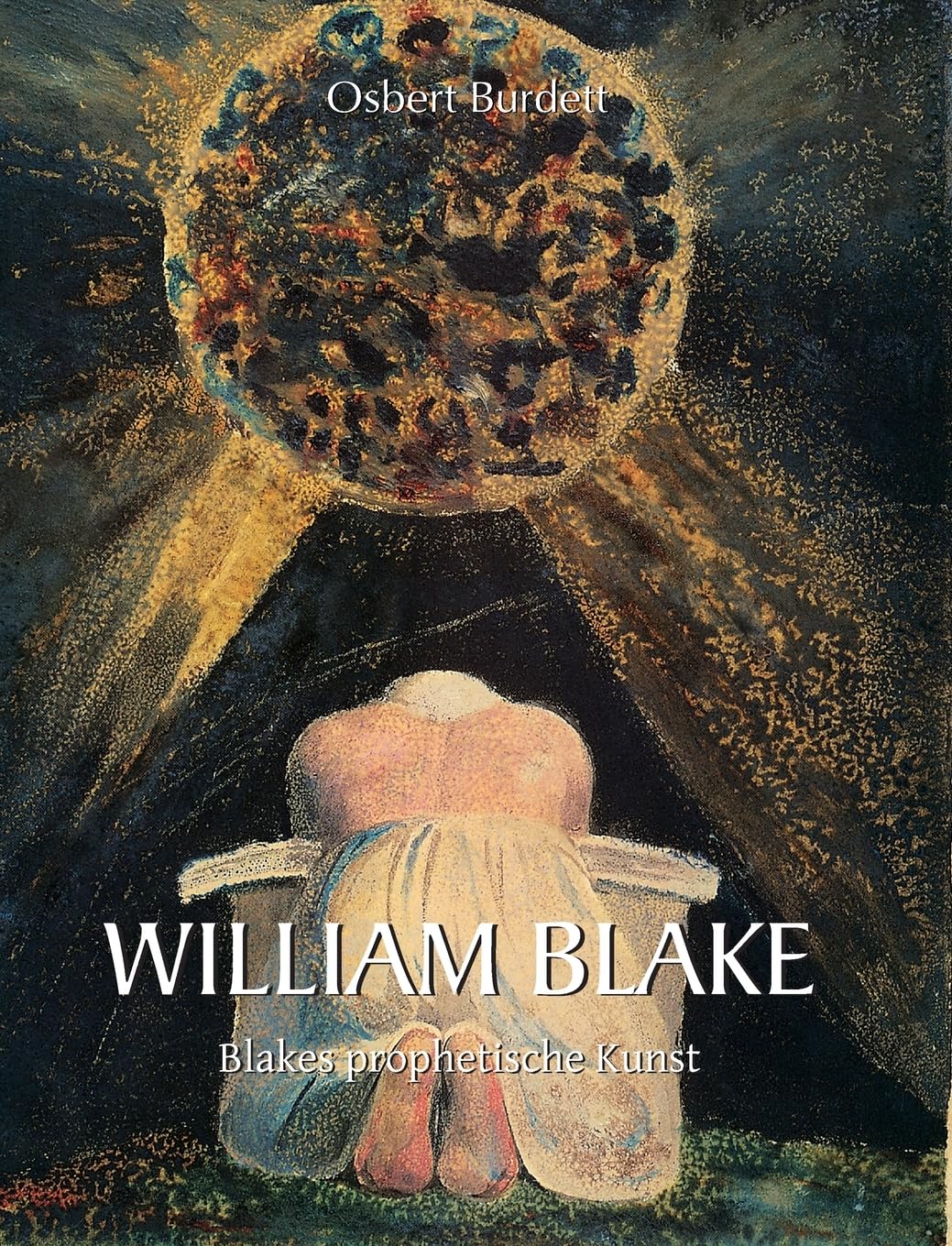 William Blake: Blakes prophetische Kunst baixar o livro de graça