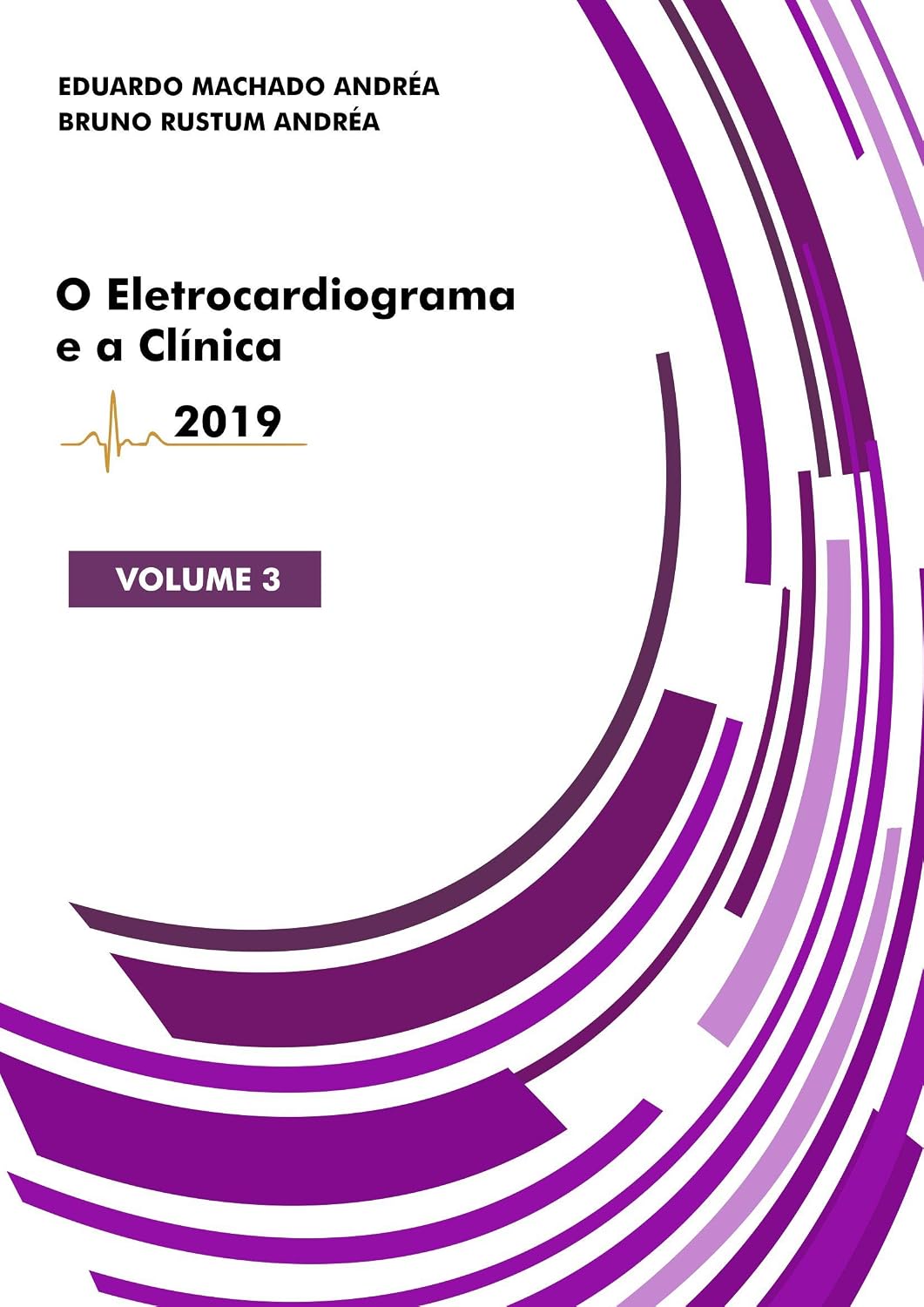 ler totalmente O Eletrocardiograma e a Clínica: Volume III