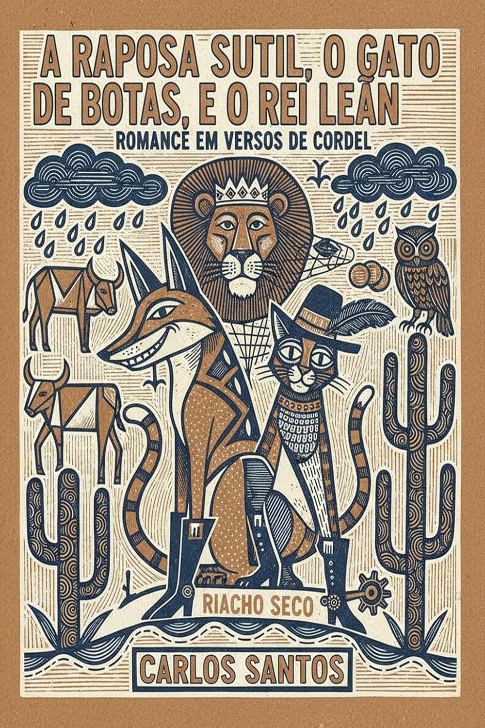 capítulo por capítulo baixar A RAPOSA SUTIL, O GATO DE BOTAS, E O REI LEÃO (LITERATURAS DE CORDEL - O ECO CULTURAL BRASILEIRO)