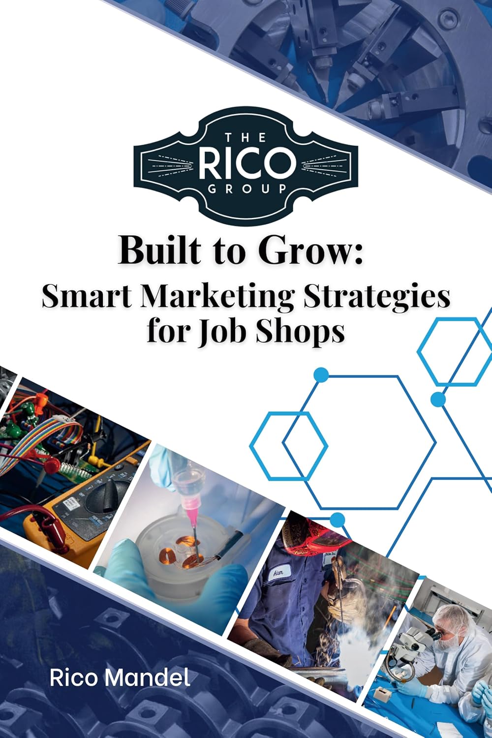 ler totalmente Built to Grow: Smart Marketing Strategies for Job Shops (English Edition)