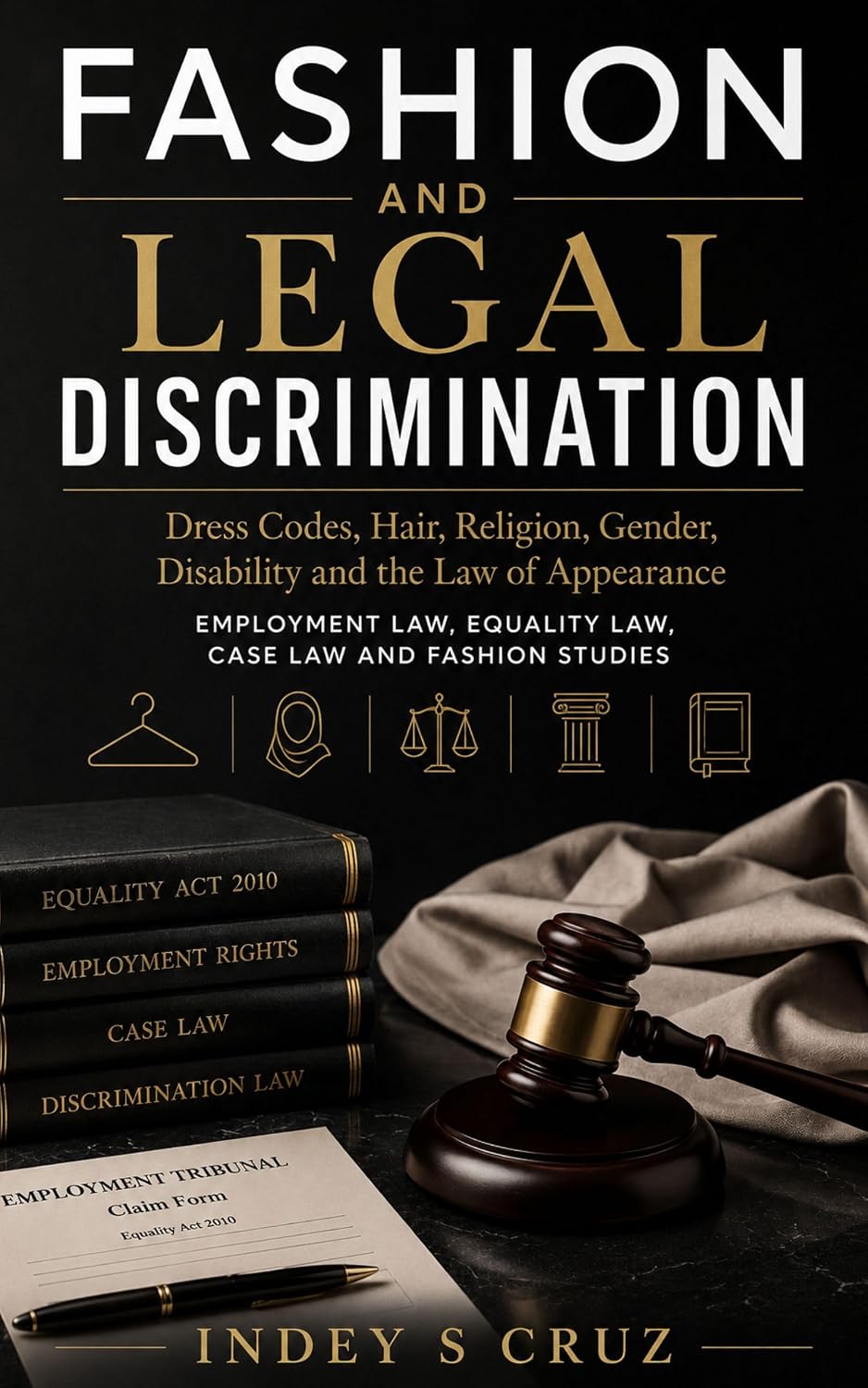 FASHION AND LEGAL DISCRIMINATION: FASHION AND LEGAL DISCRIMINATION (English Edition) baixar livro de graça