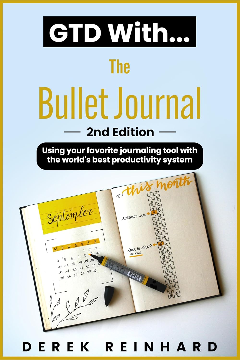 GTD With The Bullet Journal - 2nd Edition: Using your favorite journaling tool with the world’s best productivity system (English Edition) baixar livro de graça