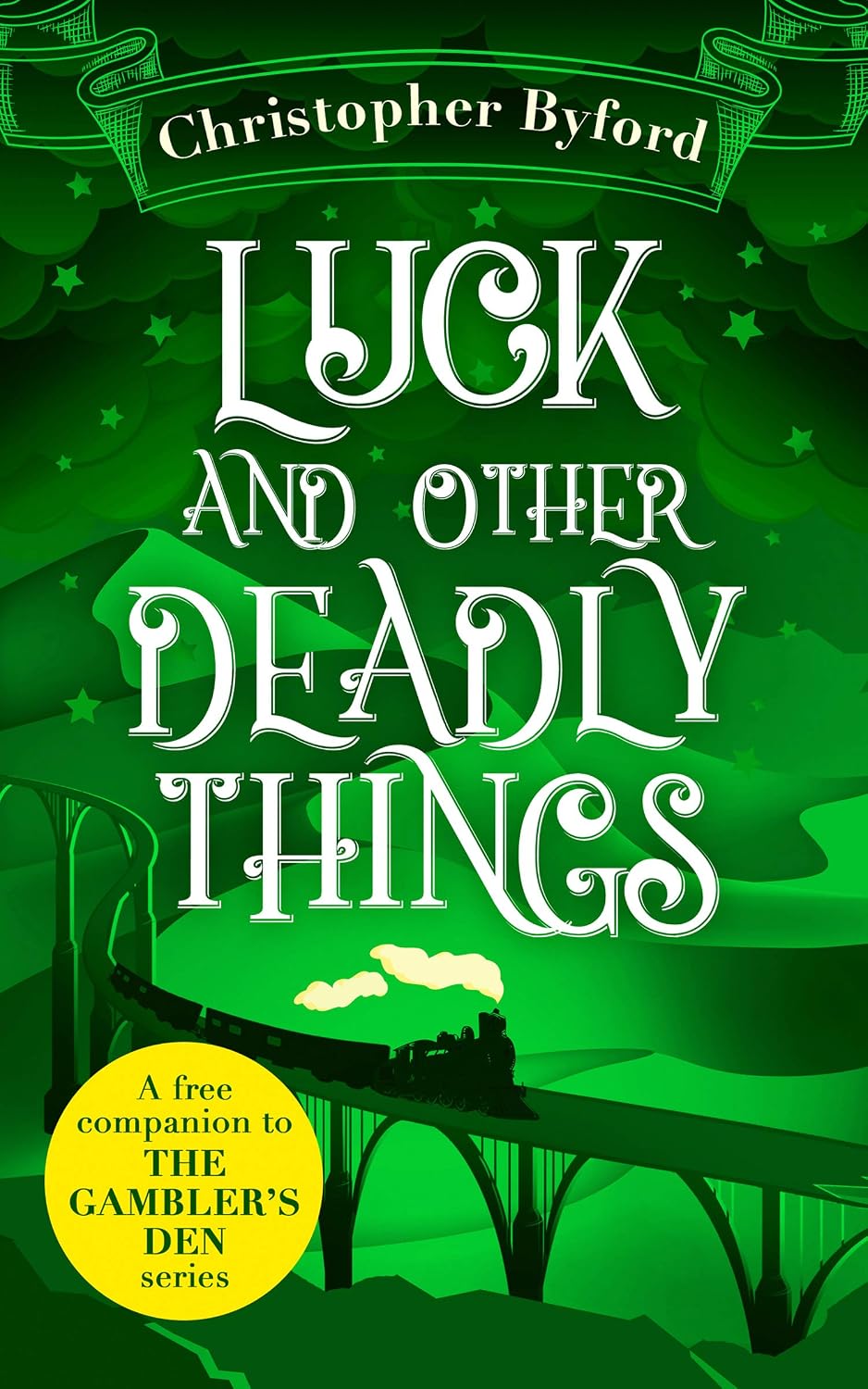 Luck and Other Deadly Things: A free miscellany of new bonus content for fans of The Gambler's Den series (English Edition) baixar o livro de graça
