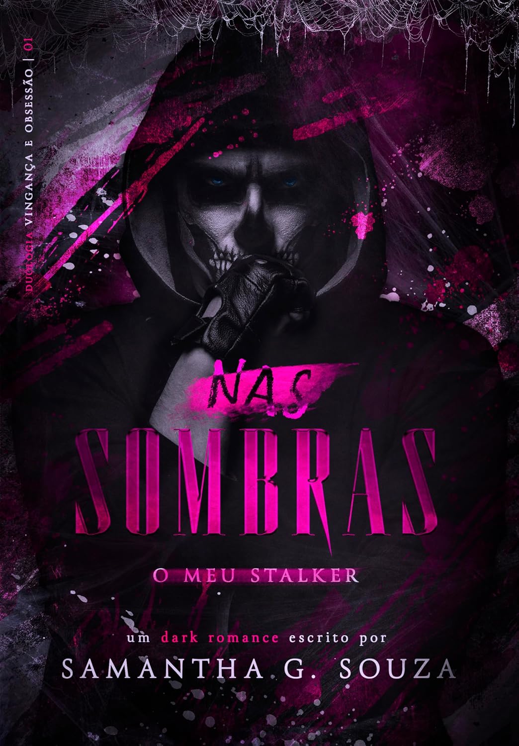 capítulo por capítulo baixar Nas Sombras: O meu stalker (Duologia Vingança e Obsessão)