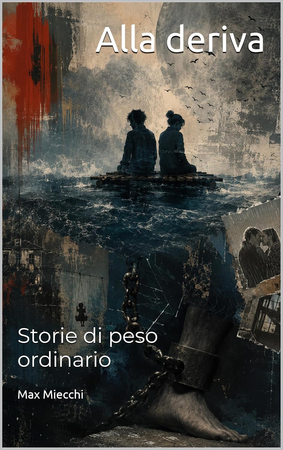 Alla deriva: Storie di peso ordinario (Racconti brevi Vol. 7) (Italian Edition) baixar o livro de graça