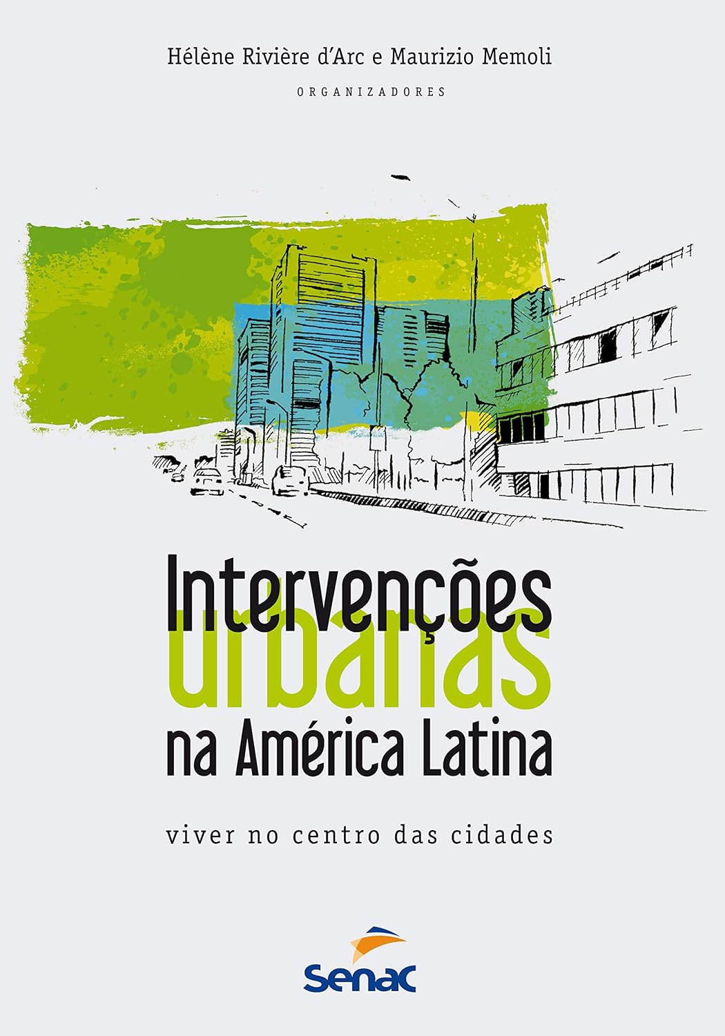 capítulo por capítulo baixar Intervenções urbanas na América Latina: viver nos centro das cidades