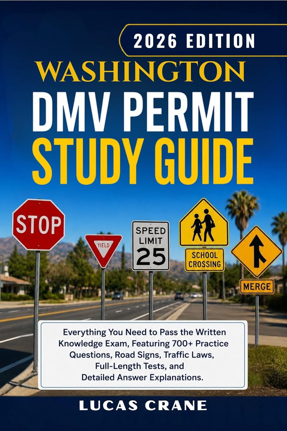 ler totalmente WASHINGTON DMV Permit Study Guide: Everything You Need to Pass the Written Knowledge Exam: 700+ Practice Questions, Road Signs, Traffic Laws, Full-Length... Answer Explanations (English Edition)