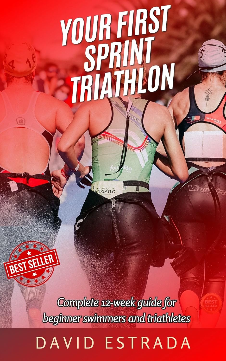 YOUR FIRST SPRINT TRIATHLON: Complete 12-week guide for beginner swimmers and triathletes (English Edition) baixar livro de graça