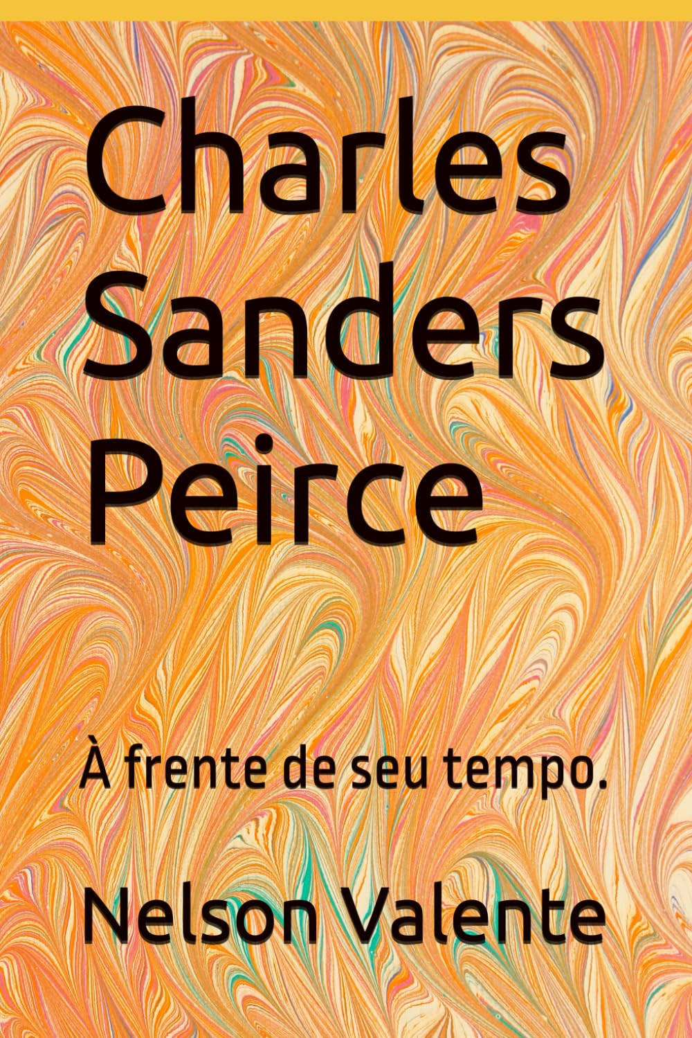 capítulo por capítulo baixar Charles Sanders Peirce: À frente de seu tempo. (Portuguese Edition)