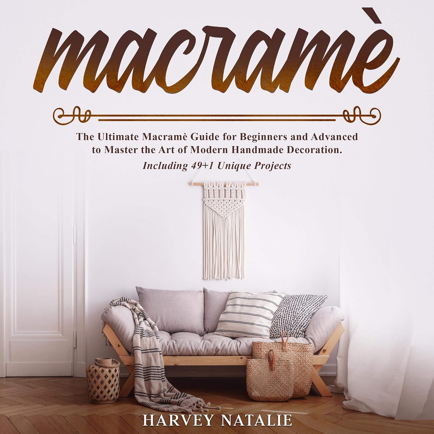 capítulo por capítulo baixar Macramé: The Ultimate Macramé Guide for Beginners and Advanced to Master the Art of Modern Handmade Decoration. Including 49+1 Patterns.