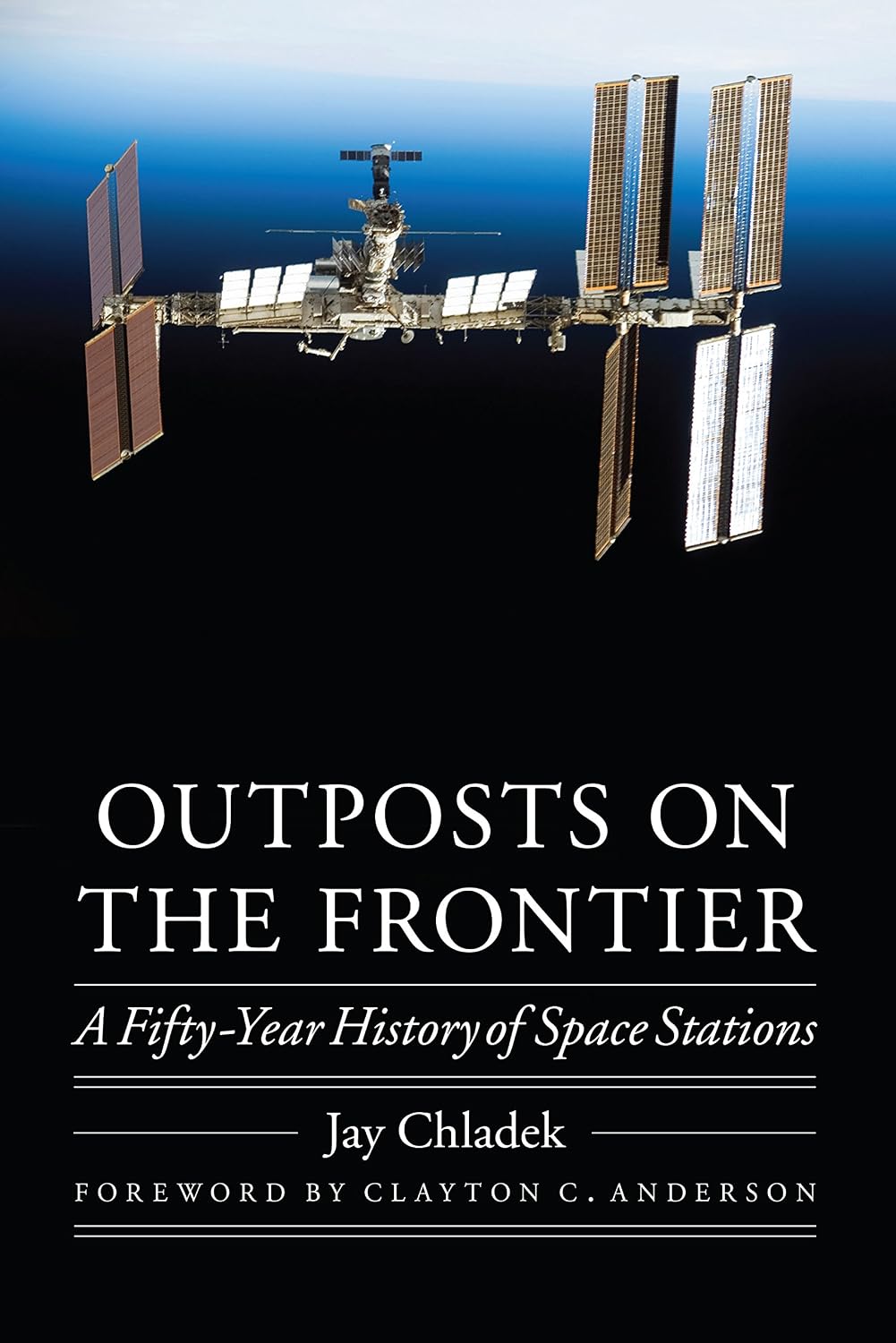 capítulo por capítulo baixar Outposts on the Frontier: A Fifty-Year History of Space Stations (Outward Odyssey: A People's History of Spaceflight) (English Edition)