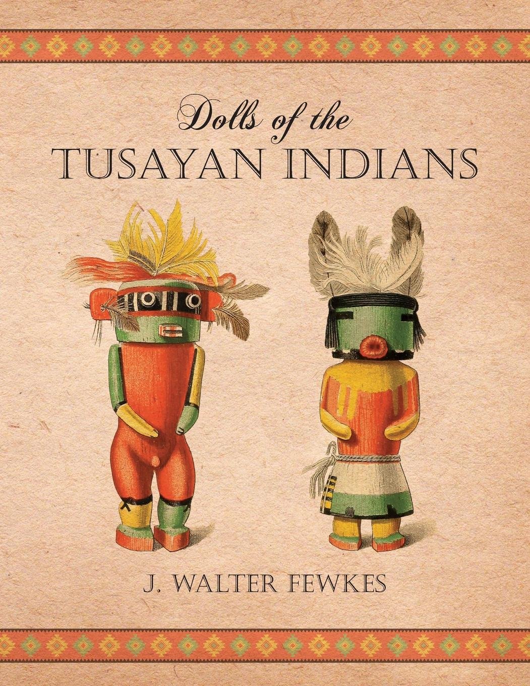 ler totalmente Dolls of the Tusayan Indians (English Edition)