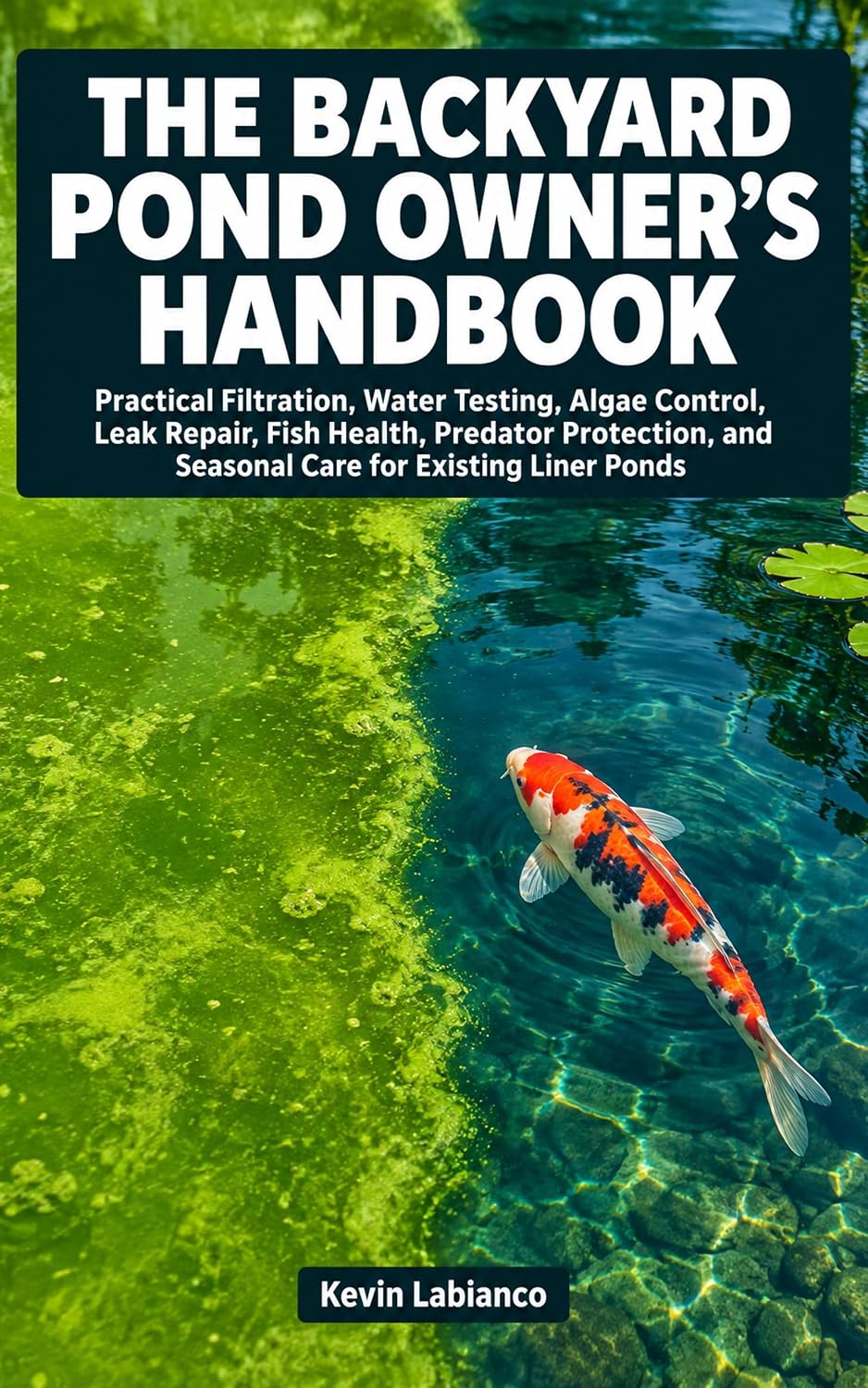 The Backyard Pond Owner’s Handbook: Practical Filtration, Water Testing, Algae Control, Leak Repair, Fish Health, Predator Protection, and Seasonal Care... (Backyard Water Gardens) (English Edition) baixar livro de graça